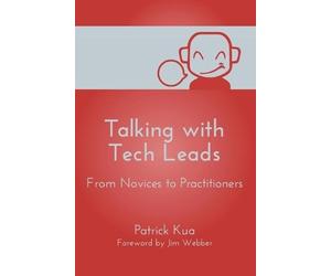 Patrick Kua Talking with Tech Leads (Tascabile)