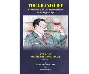 Patrick L Griffin OAM The Grand Life (Tascabile) Grand Life