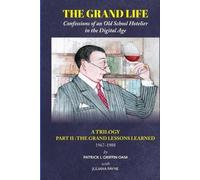 Patrick L. Griffin The Grand Life (Tascabile) Grand Life