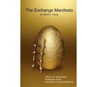 Patrick L Young The Exchange Manifesto (Tascabile)