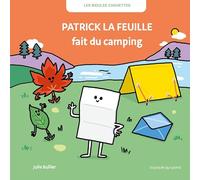 Patrick la feuille fait du camping