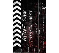 Patrick Lacey Bone Saw (Tascabile)