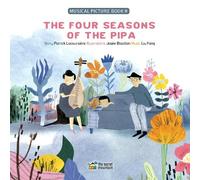 Patrick Lacoursiere The Four Seasons of the Pipa (Copertina rigida)