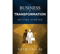 Patrick Lai Business for Transformation (Tascabile)