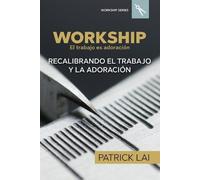 Patrick Lai Workship (Tascabile)
