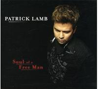 Patrick Lamb Patrick Lamb - Soul Of A Free Man (CD)