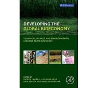 Patrick Lamers Developing the Global Bioeconomy (Tascabile)