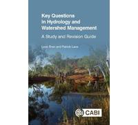 Patrick Lane Leon B Key Questions in Hydrology and Watershed Managem (Tascabile)