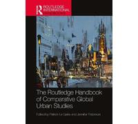 Patrick Le Galè The Routledge Handbook of Comparative Global Urban S (Tascabile)