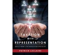 Patrick LeClaire Taxation With Representation (Tascabile)
