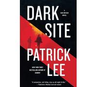 Patrick Lee Dark Site (Tascabile) Sam Dryden Novel