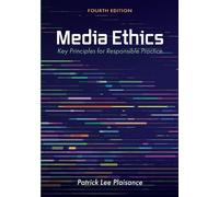 Patrick Lee Plaisance Media Ethics (Tascabile)