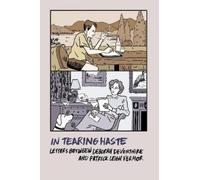 Patrick Leigh Fermor Deborah Devonshire In Tearing Haste (Tascabile)
