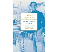 Patrick Leigh Fermor Mani (Tascabile)