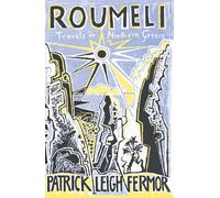 Patrick Leigh Fermor Roumeli (Tascabile)