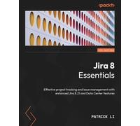 Patrick Li Jira 8 Essentials (Tascabile)