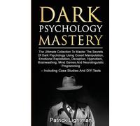 Patrick Lightman Dark Psychology Mastery (Tascabile)