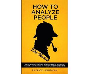 Patrick Lightman How to Analyze People like Sherlock (Tascabile)