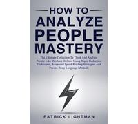 Patrick Lightman How to Analyze People Mastery (Tascabile)
