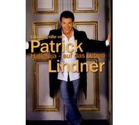 Patrick Lindner - Halleluja auf das Leben