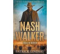 Patrick Lindsay Nash Walker (Tascabile) Nash Walker