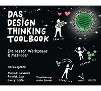 Patrick Link Michael Le Das Design Thinking Toolbook: Die besten We (Tascabile)