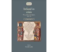 Patrick Little Ireland in Crisis (Tascabile)