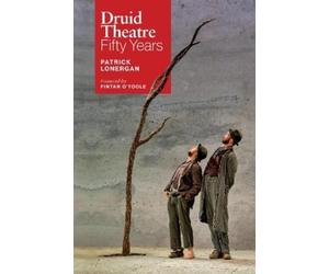 Patrick Lonergan Druid Theatre (Copertina rigida)