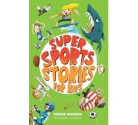 Patrick Loughlin Super Sports Stories for Kids (Tascabile)