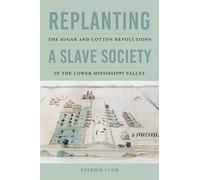 Patrick Luck Replanting a Slave Society (Copertina rigida) Jeffersonian America