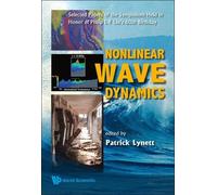 Patrick Lynett Nonlinear Wave Dynamics: Selected Papers Of Th (Copertina rigida)
