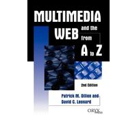 Patrick M. Dillon David C. Multimedia and the Web from A to Z, 2nd (Tascabile)