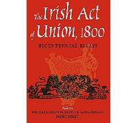 Patrick M. Geoghegan The Irish Act of Union (Copertina rigida)