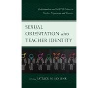Patrick M. Jenlink Sexual Orientation and Teacher Identity (Tascabile)