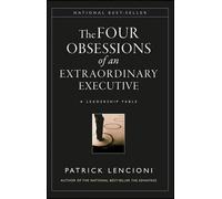 Patrick M. Lenc The Four Obsessions of an Extraordinary Execu (Copertina rigida)