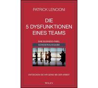 Patrick M. Lencioni Andreas Schieberl Die 5 Dysfunktionen eines Team (Tascabile)