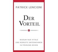 Patrick M. Lencioni Der Vorteil (Copertina rigida)
