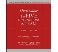 Patrick M. Lencioni Overcoming the Five Dysfunctions of a Team (Tascabile)