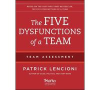 Patrick M. Lencioni The Five Dysfunctions of a Team: Team Assessment (Tascabile)