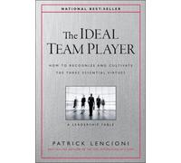Patrick M. Lencioni The Ideal Team Player (Copertina rigida) J-B Lencioni Series