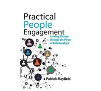 Patrick M Mayfield Practical People Engagement (Tascabile)
