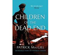 Patrick MacGill Children of the Dead End (Tascabile)