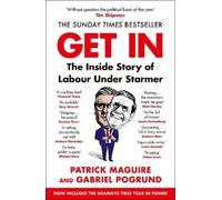 Patrick Maguire Gabriel Pogrund Get In (Tascabile)