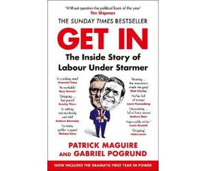 Patrick Maguire Gabriel Pogrund Get In (Tascabile)