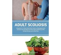 Patrick Marshwell Adult Scoliosis (Tascabile)