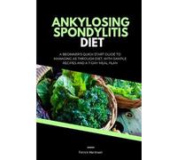 Patrick Marshwell Ankylosing Spondylitis Diet (Tascabile)