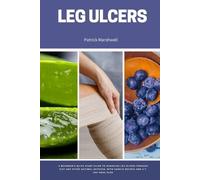 Patrick Marshwell Leg Ulcers (Tascabile)