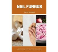 Patrick Marshwell Nail Fungus (Tascabile)
