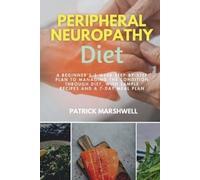 Patrick Marshwell Peripheral Neuropathy Diet (Tascabile)