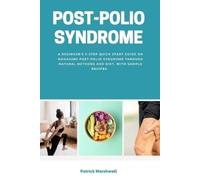 Patrick Marshwell Post-Polio Syndrome (Tascabile)